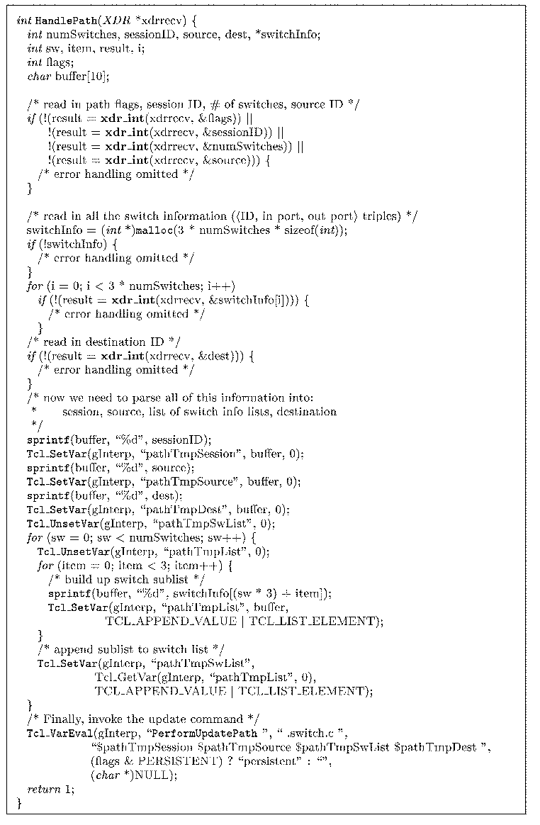 \begin{figure*}
\footnotesize\vspace*{0.05in}
{\it int} {\tt HandlePath}({\it XD...
...\> \> \> \> ({\it char} *)NULL); \\
\> {\it return} 1; \\
\}
\par\end{figure*}