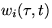$w_i(\tau, t)$